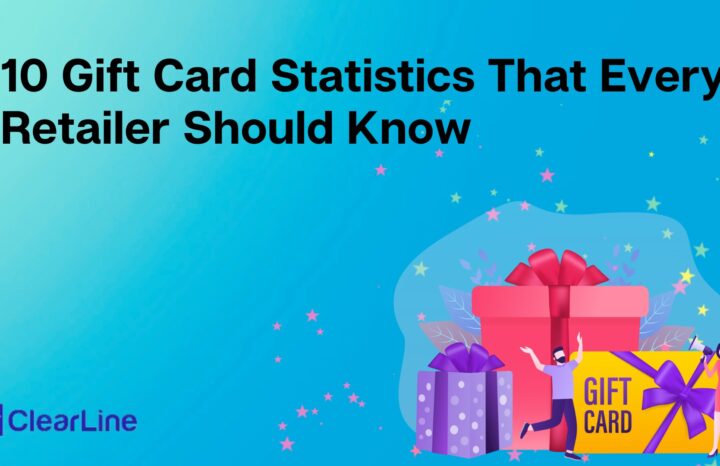 Gift Card Insights: 10 Key Statistics That Every Retailer Should Know