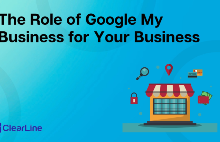 The Role of Google My Business for Your Business