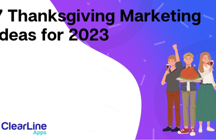 7 Thanksgiving Marketing Ideas for 2023