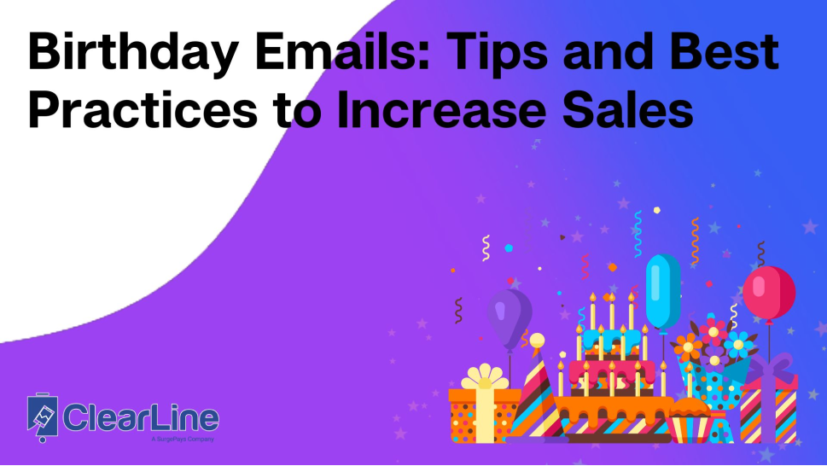 Birthday Emails: Tips and Best Practices to Increase Sales