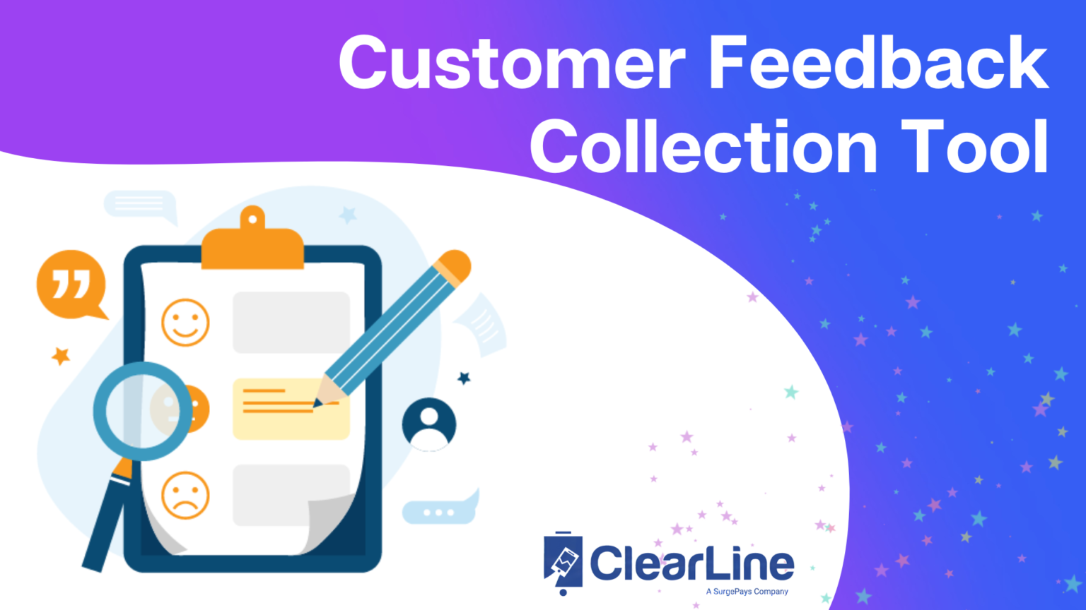 Customer feedback collection tool | ClearLine