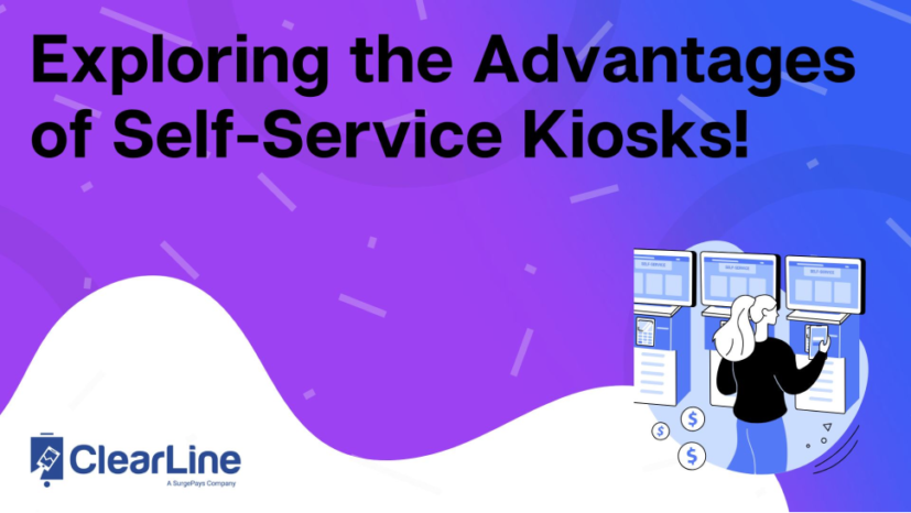 Exploring the Advantages of Self-Service Kiosks!