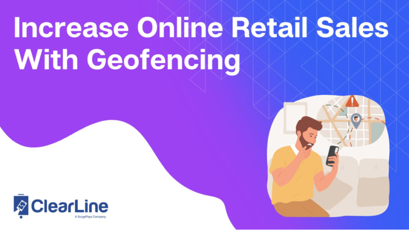 Increase Online Retail Sales With Geofencing