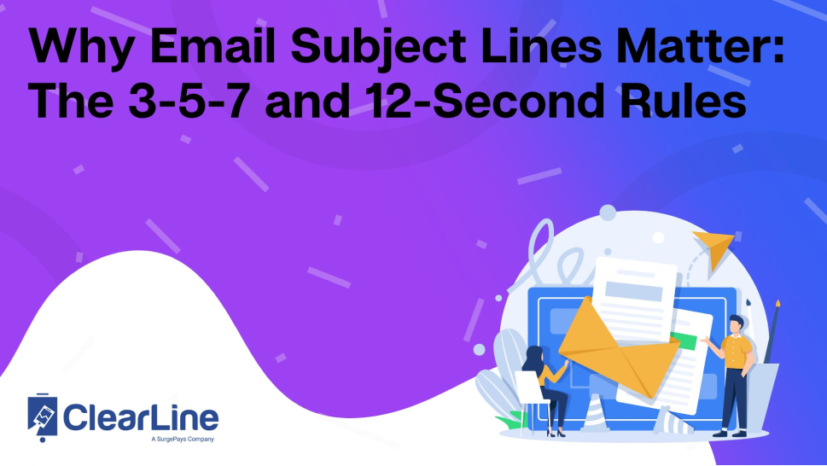 Why Email Subject Lines Matter: The 3-5-7 and 12-Second Rules